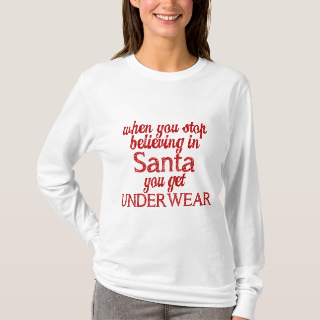Das Glauben an Sankt oder erhalten Unterwäsche T-Shirt (Vorderseite)