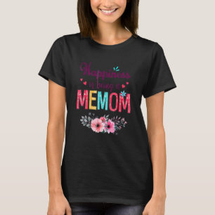 Das Glück ist ein Gedächtnis für Frauen, die blühe T-Shirt