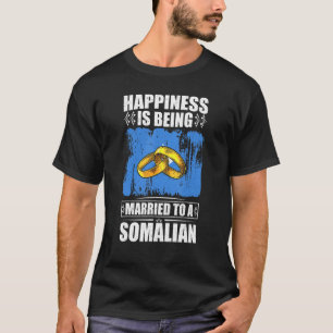 Das Glück ist für ein somalisches Somalia Verheira T-Shirt