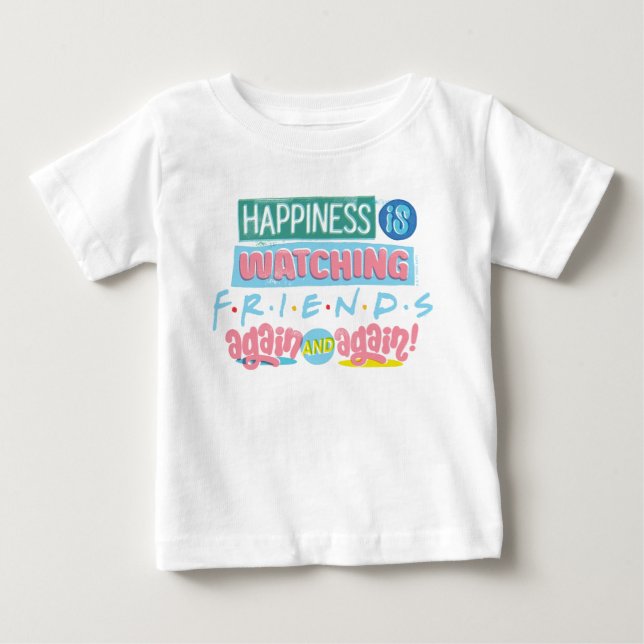 Das Glück sieht sich immer wieder FRIENDS™ an Baby T-shirt (Vorderseite)