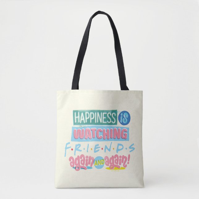 Das Glück sieht sich immer wieder FRIENDS™ an Tasche (Vorderseite)
