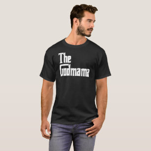 Das Godmama T-Shirt