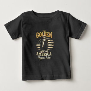 Das goldene Zeitalter Amerikas beginnt jetzt mit T Baby T-shirt