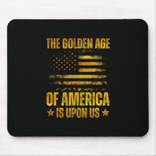 Das goldene Zeitalter Amerikas ist bei uns Lustig  Mousepad
