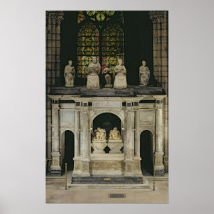 Das Grab von Francois I. und Claude von Frankreich Poster
