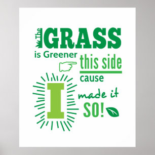 Das Gras ist grüner auf dieser Seite Zitat Poster
