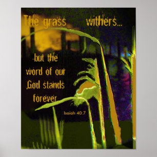 Das Gras steht hinter.. aber das Wort unseres Gott Poster
