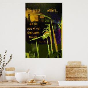 Das Gras steht hinter.. aber das Wort unseres Gott Poster