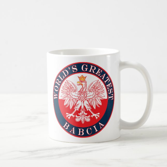 Das größte Babcia der Welt, das größte Babcia der  Kaffeetasse (Rechts)
