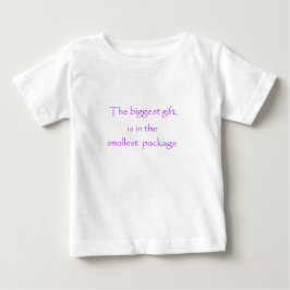 Das größte Geschenk ist das kleinste Paket Baby T-shirt