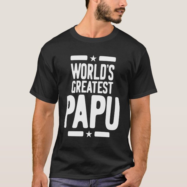 Das größte Papu-Vater-Geschenk der Welt T-Shirt (Vorderseite)