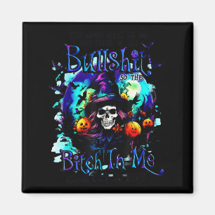 Das gute Mädchen in mir hat müde Halloween Hexe Sc Magnet