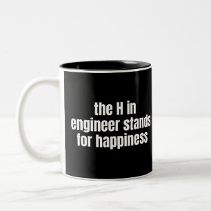 Das H in Ingenieur steht für Glück Funny Zweifarbige Tasse