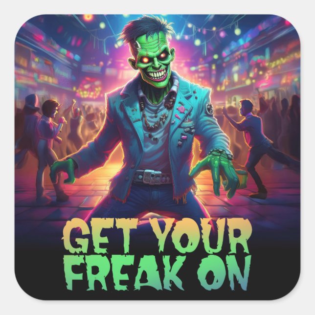 Das Halloween-Monster-Party "Hol dir deinen Freak! Quadratischer Aufkleber (Vorderseite)