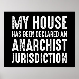 Das Haus wurde zu einer anarchistischen Gerichtsba Poster