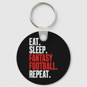 Das heißt, schlafe Fantasy Football Wiederholung' Schlüsselanhänger