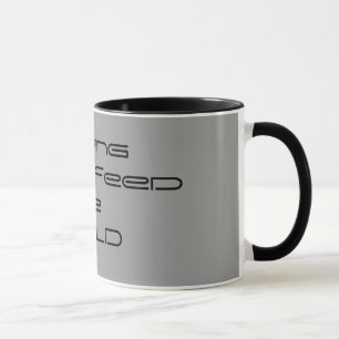 Das Helfen füttern die WELT Tasse