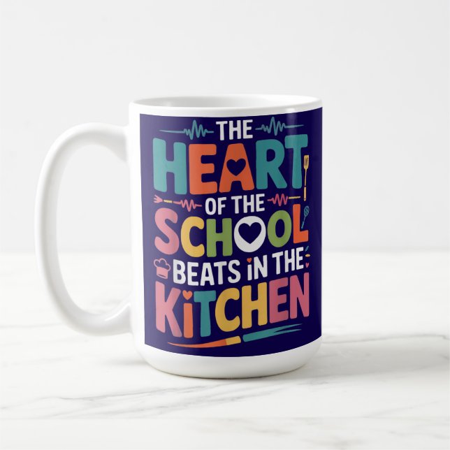 Das Herz der Schule schlägt in der Küche  Kaffeetasse (Links)
