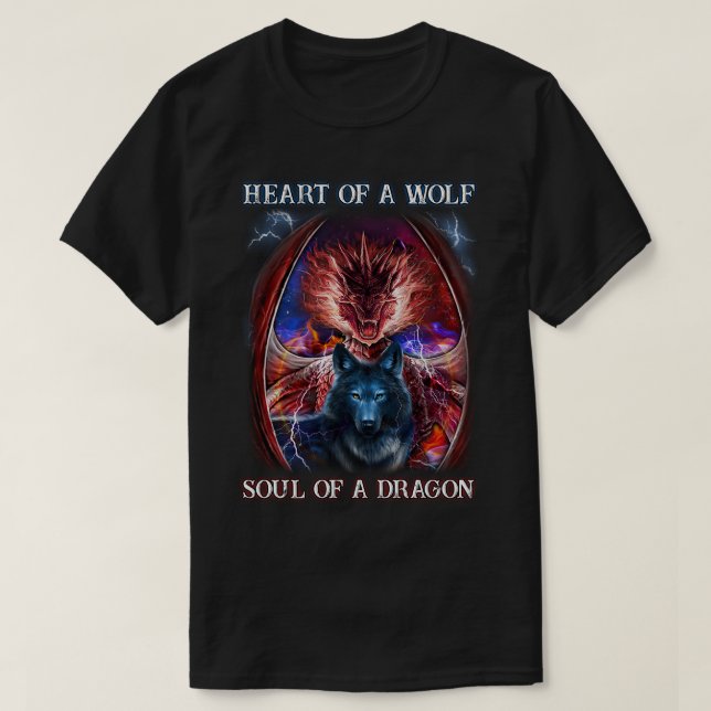 Das Herz eines Wolf-Souls eines Drachen T-Shirt (Design vorne)
