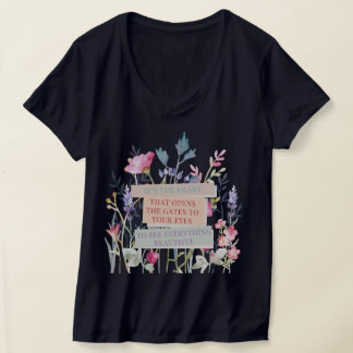 Das Herz öffnet die Tore, der Blumengarten T-Shirt