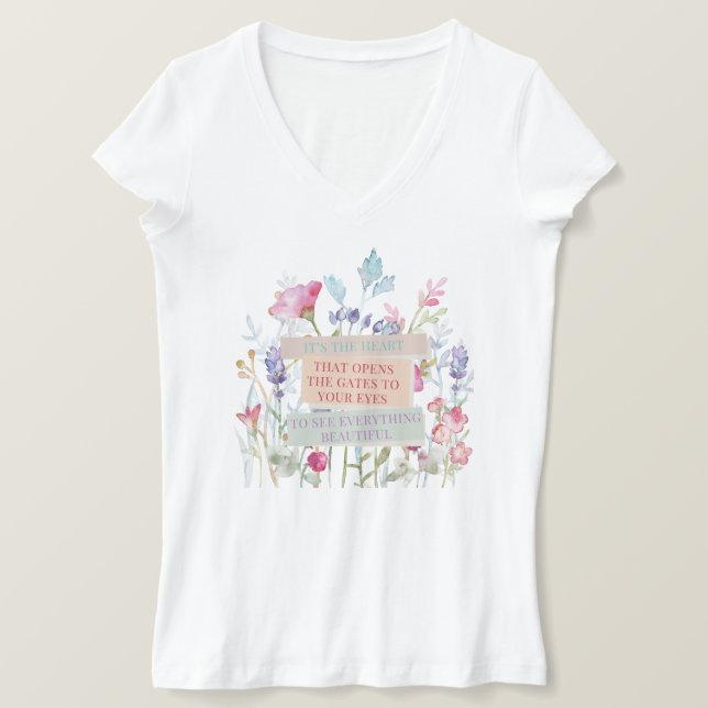 Das Herz öffnet die Tore, der Blumengarten T-Shirt (Design vorne)