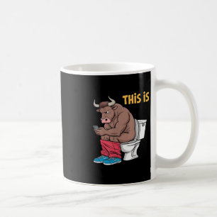 Das hier ist Bullsht Funny Bull Toilette Humore Ku Kaffeetasse