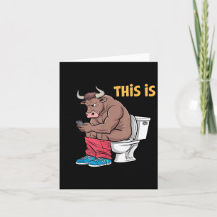 Das hier ist Bullsht Funny Bull Toilette Humore Ku Karte