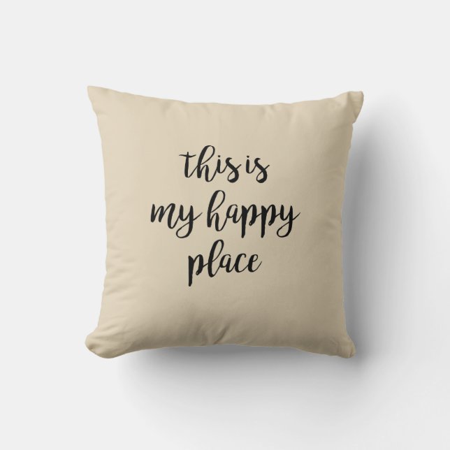 Das hier ist mein glückliches Place Pillow Kissen (Vorderseite)
