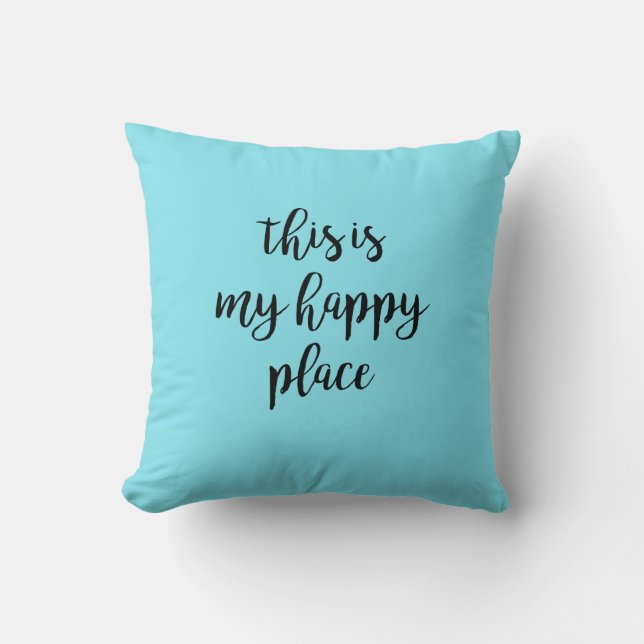 Das hier ist mein glückliches Place Pillow Kissen (Vorderseite)