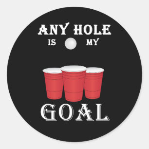 Das Hole ist mein Bierpong Runder Aufkleber