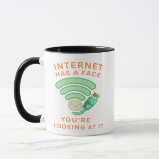 Das Internet hat ein Gesicht, du siehst es an Tasse