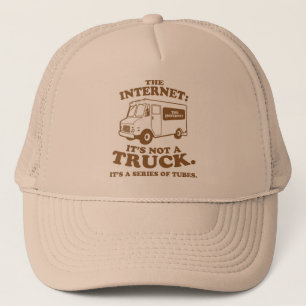 das Internet ist nicht ein LKW. Es ist eine Reihe Truckerkappe