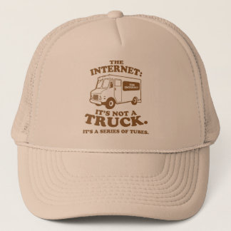 das Internet ist nicht ein LKW. Es ist eine Reihe Truckerkappe