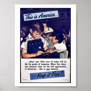 Das ist Amerika, das es kostenlos Behalte! Poster