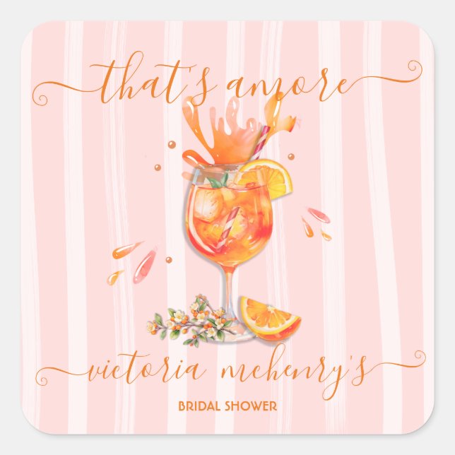 Das ist Amore Spritz Brautparty Quadratischer Aufkleber (Vorderseite)