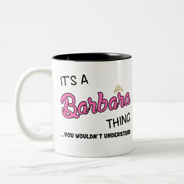 Das ist Barbara, was man nicht verstehen würde Zweifarbige Tasse (Links)