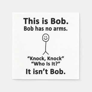 Das ist Bob Serviette