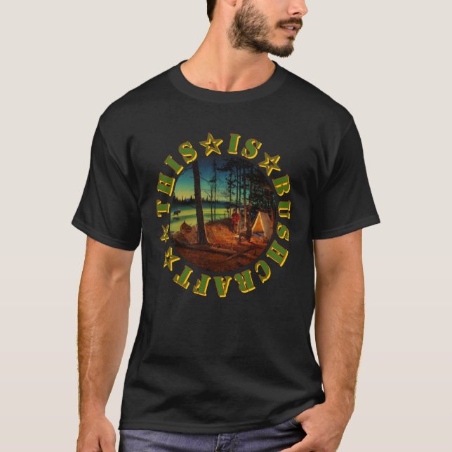 Das ist Bushcraft t Shirt (Vorderseite)