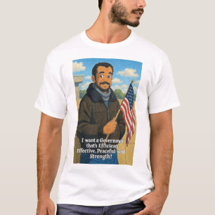 Das ist das Amerika, das ich Gewollt habe! T-Shirt