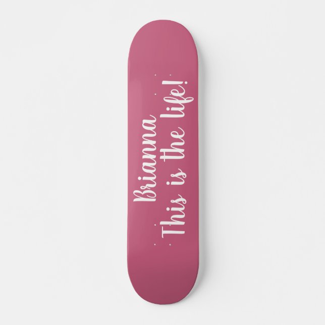 Das ist das Coole Zitat Personalisiert Skateboard (Vorne)