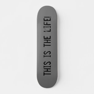 Das Ist Das Leben Urban Grunge Skateboard