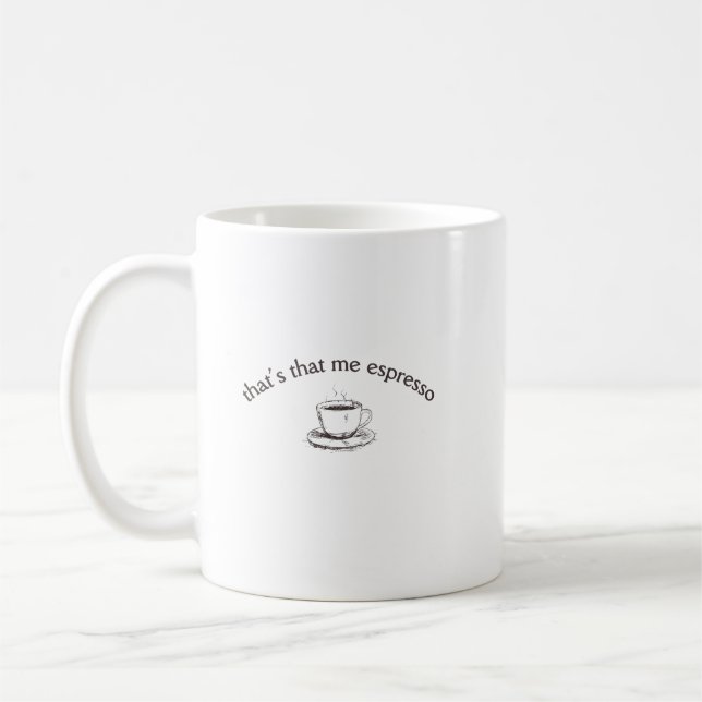 Das ist, dass ich Espresso Kaffeetasse (Links)