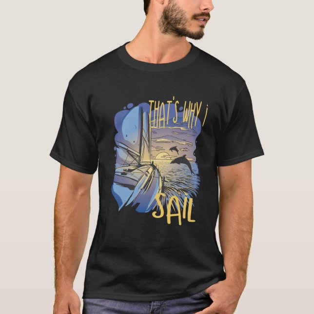 Das ist der Grund, warum ich Segelbootbesitzer Pul T-Shirt (Vorderseite)