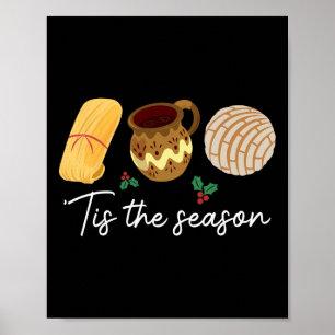 Das ist die Jahreszeit für Tamales Weihnachtsspass Poster