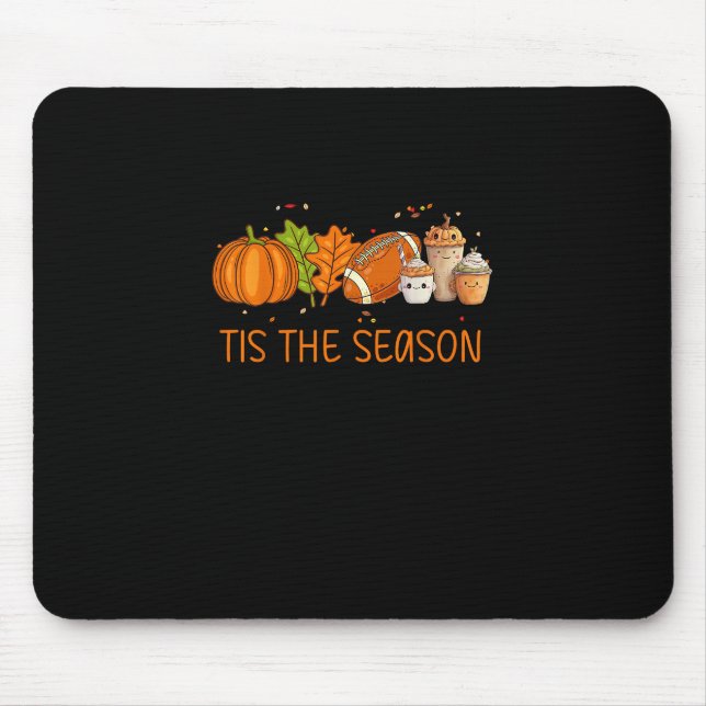 Das ist die Jahreszeit Fußball Pumpkin Gewürze all Mousepad (Vorne)