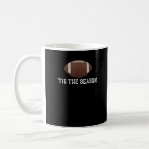 Das ist die Jahreszeit Fußballsaison Funny Kaffeetasse