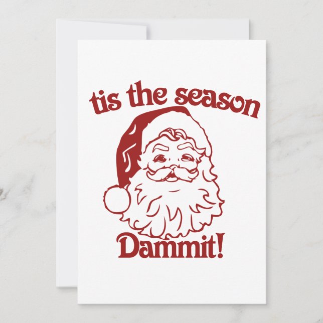 Das ist die Jahreszeit lustige Weihnachten Einladung (Vorderseite)