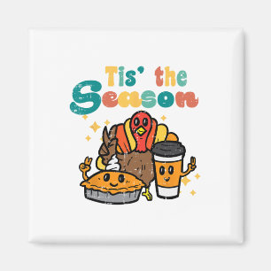 Das ist die Jahreszeit Türkei Pumpkin Kaffee Retro Magnet