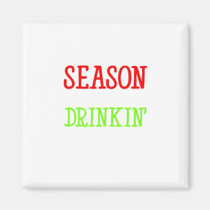 Das ist die Jahreszeit, um die Weihnachtszeit zu t Magnet