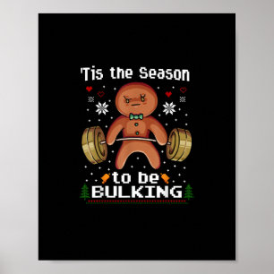 Das ist die Jahreszeit, um Gingerbread Man Gym Chr Poster